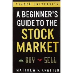 A Beginner's Guide to the Stock Market