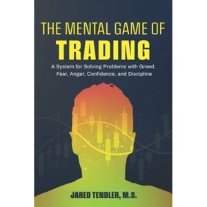 The Mental Game of Trading