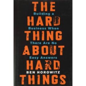 The Hard Thing about Hard Thing
