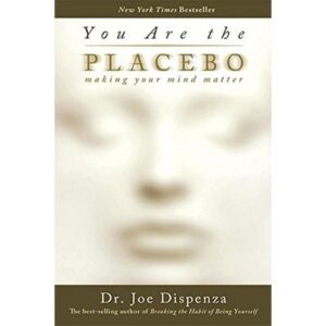 You Are The Placebo