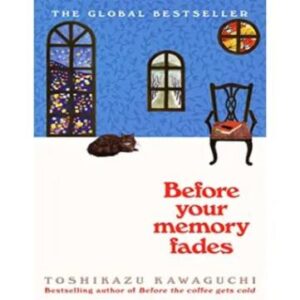 Before Your Memory Fades