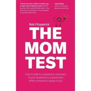 The Mom Test