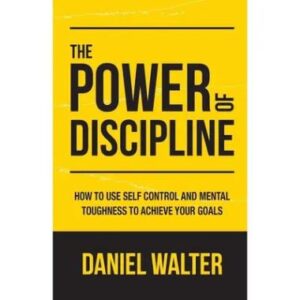 The Power of Discipline