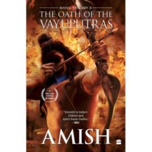 The Oath Of The Vayuputras (Shiva Trilogy Book 3) - Papeback