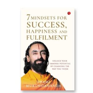 7 Mindsets for Success, Happiness and Fulfilment Paperback