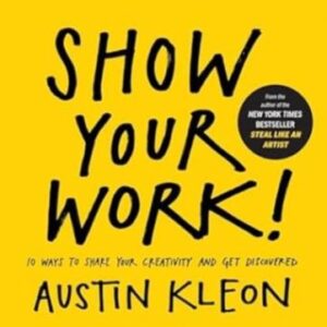 Show Your Work! Paperback