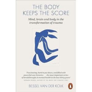 The Body Keeps the Score