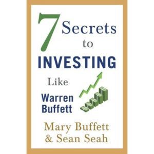 7 SECRET TO INVESTING LIKE WARREN BUFFETT - Paperback