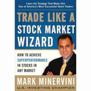 Trade Like a Stock Market Wizard Paperback