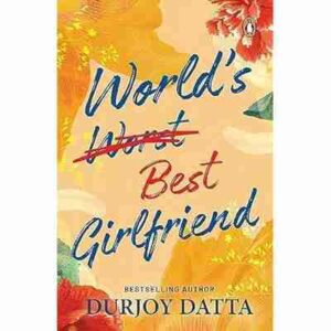 World?s Worst Best Girlfriend Paperback