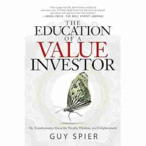 The Education Of A Value Investor Paperback