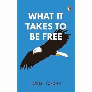 What It Takes to be Free Paperback