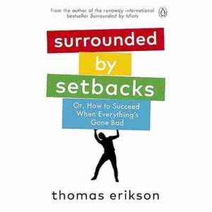 Surrounded by setbacks( PAPERBACK)
