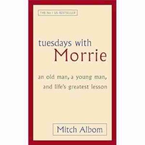 Tuesdays With Morrie [Paperback]