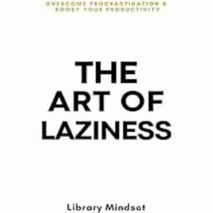 The Art of Laziness[Paperback]